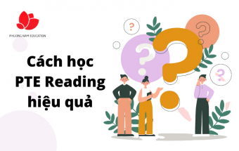 Cách học PTE Reading hiệu quả